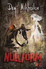 Nullform (Book #7): RealRPG Series 