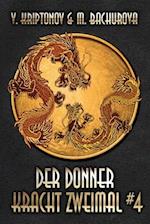 Der Donner kracht zweimal (Wuxia-Serie Buch 4)