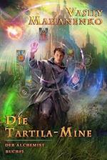 Die Tartila-Mine (Der Alchemist Buch #5)