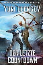 Der letzte Countdown (Sperrgebiet Buch 6)