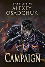 Campaign (Last Life Book #6)