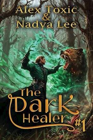 The Dark Healer (Book #1)