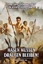 Hasen müssen draußen bleiben! (Das Dorf Buch 1)