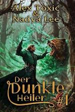 Der dunkle Heiler (Buch 1)