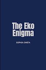 The Eko Enigma