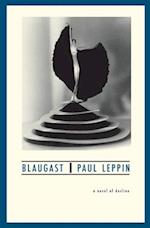 Blaugast: A Novel of Decline 