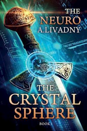 The Crystal Sphere (the Neuro Book #1)