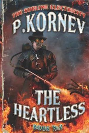 The Heartless (The Sublime Electricity Book #2)