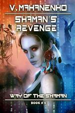 Shaman's Revenge (the Way of the Shaman