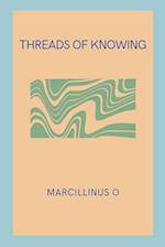 Threads of Knowing