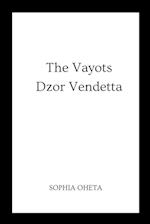 The Vayots Dzor Vendetta