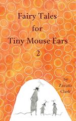 Fairy Tales for Tiny Mouse Ears 2 