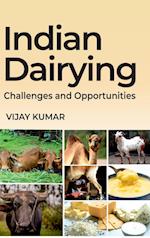 Indian Dairying : Challenges And Opportunities
