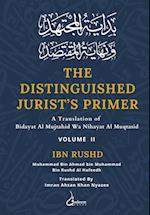 The Distinguished Jurist's Primer - Vol 2: A Translation of Bidayat Al Mujtahid wa Nihayat Al Muqtasid 