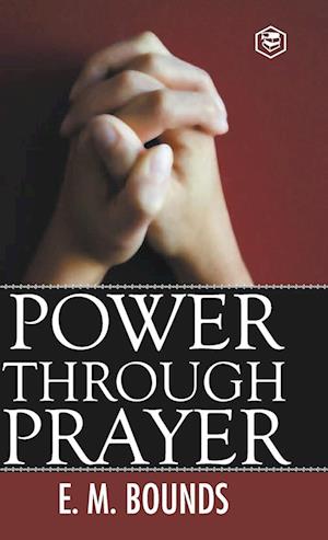 Power Through Prayer