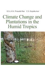 Climate Change And Plantations In The Humid Tropics 