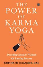 The Power of Karma Yoga