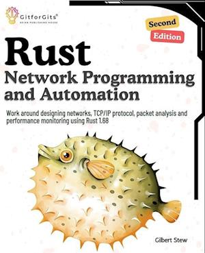 Rust for Network Programming and Automation, Second Edition