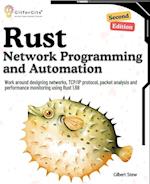 Rust for Network Programming and Automation, Second Edition