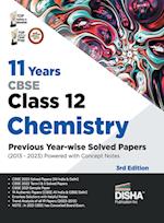 11 Years CBSE Class 12 Chemistry Previous Year-wise Solved Papers (2013 - 2023) powered with Concept Notes 3rd Edition | Previous Year Questions PYQs 