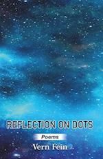 REFLECTION ON DOTS 