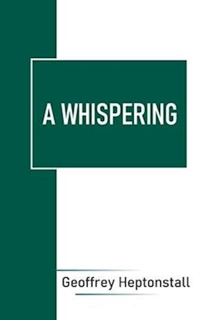 A WHISPERING