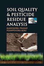 Soil Quality and Pesticide Residue Analysis 