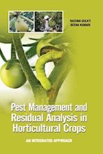 Pest Management and Residual Analysis in Horticultural Crops 