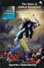 The Tales of Adbhut Ramayana & Unheard Mahabharata 