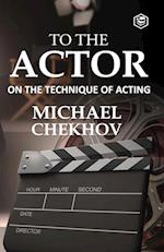 To The Actor