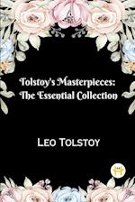 Tolstoy's Masterpieces: The Essential Collection 