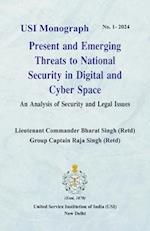 Present and Emerging Threats to National Security in Digital and Cyber Space