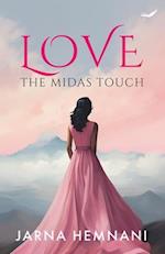 Love: The Midas Touch 