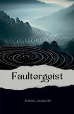 Faultergeist 