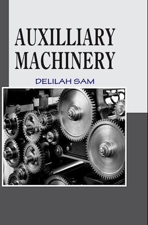 Auxiliary Machinery