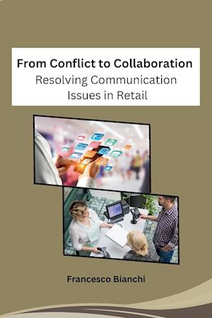 From Conflict to Collaboration