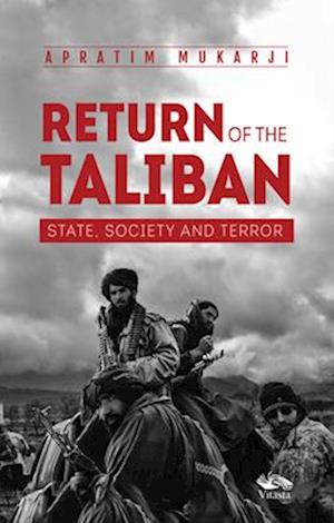 Return Of The Taliban