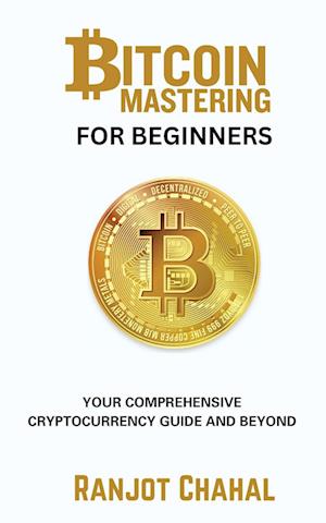 Bitcoin Mastering for Beginners