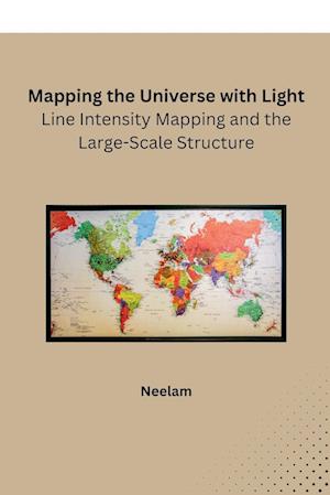 Mapping the Universe with Light