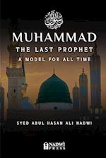 Muhammad - The Last Prophet