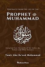 Portraits from the Life of the Prophet Muhammad (saw)