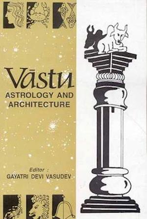 Vastu, Astrology, and Architecture