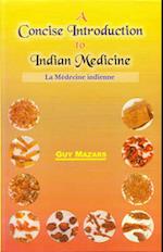 A Concise Introduction to Indian Medicine