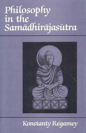 Philosophy in The Samadhirajasutra