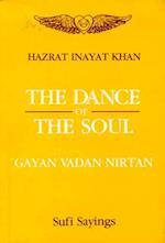 Dance of The soul (Gayan Vadan Nirtan)