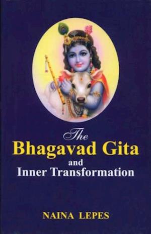 Bhagavad Gita and Inner Transformation