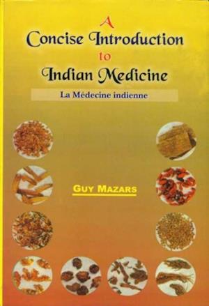 Concise Introduction to Indian Medicine