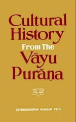 Cultural History from the Vayu Purana