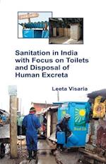 Sanitation in India with Focus on Toilets and Disposal of Human Excreta