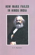 How Marx Failed In Hindu India 